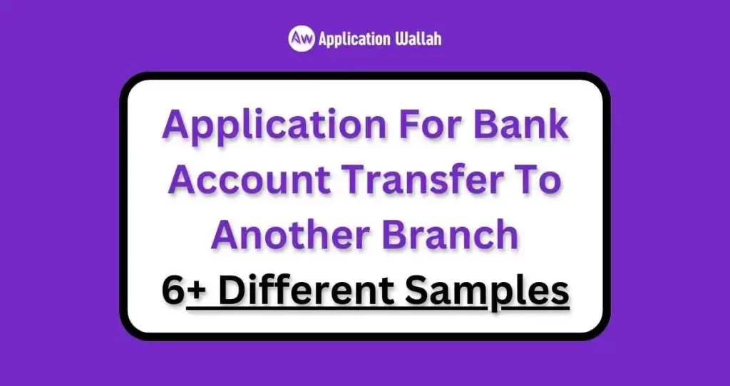 Application For Bank Account Transfer To Another Branch