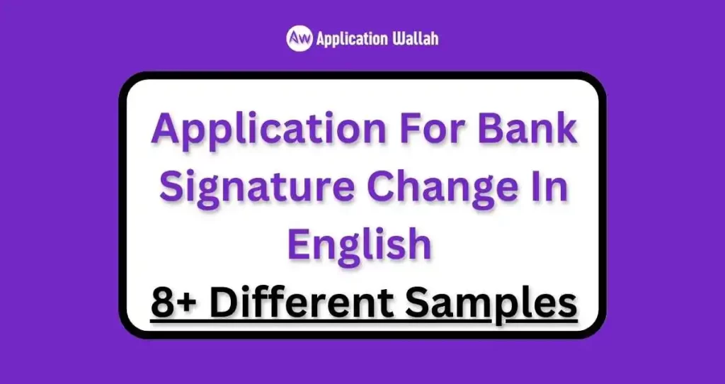 Application For Bank Signature Change In English