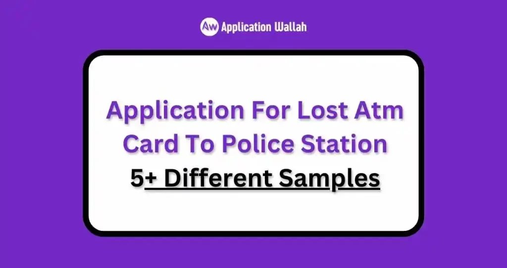 Application For Lost Atm Card To Police Station