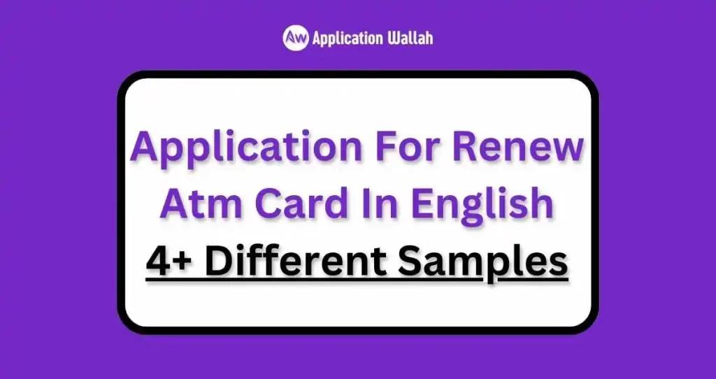 Application For Renew Atm Card In English