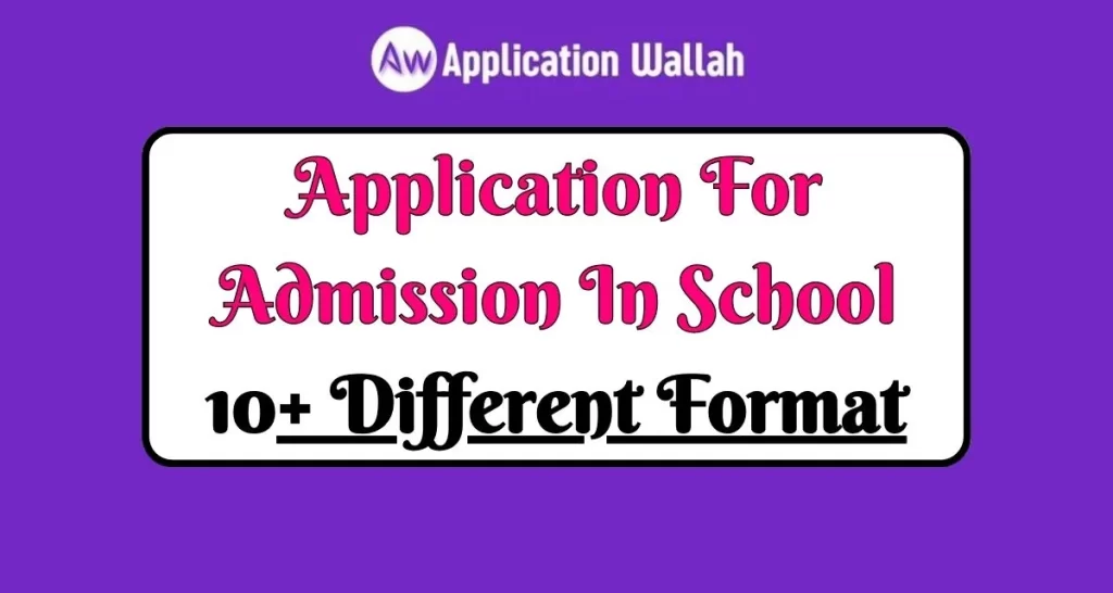 Application For Admission In School