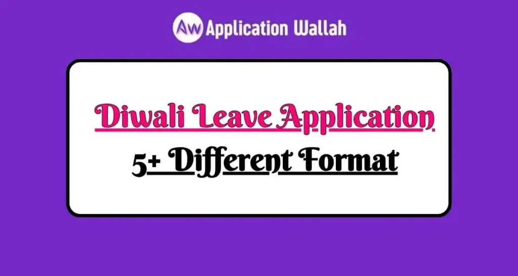 Diwali Leave Application