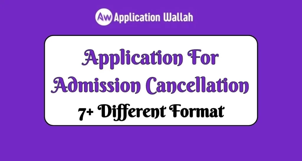 Application For Admission Cancellation