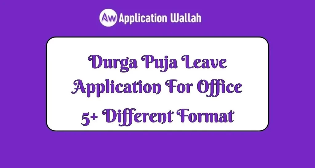 Durga Puja Leave Application For Office