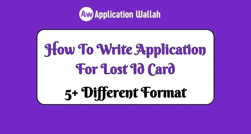 How To Write Application For Lost Id Card