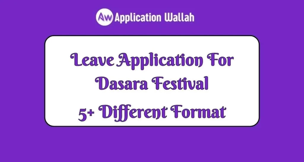 Leave Application For Dasara Festival