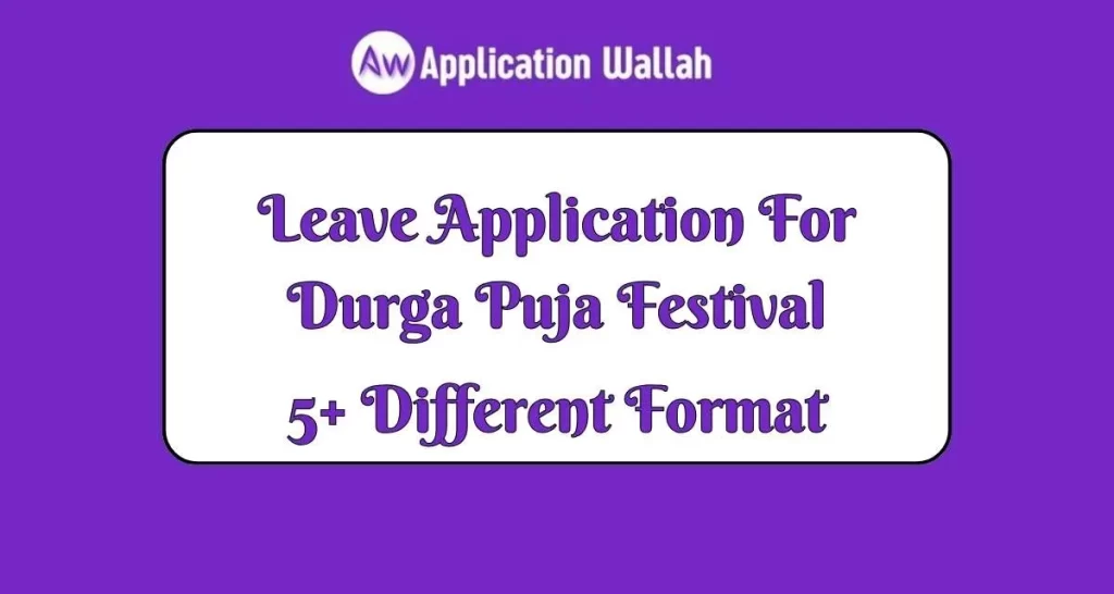 Leave Application For Durga Puja Festival