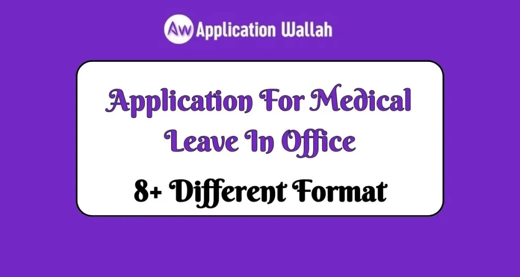 Application For Medical Leave In Office