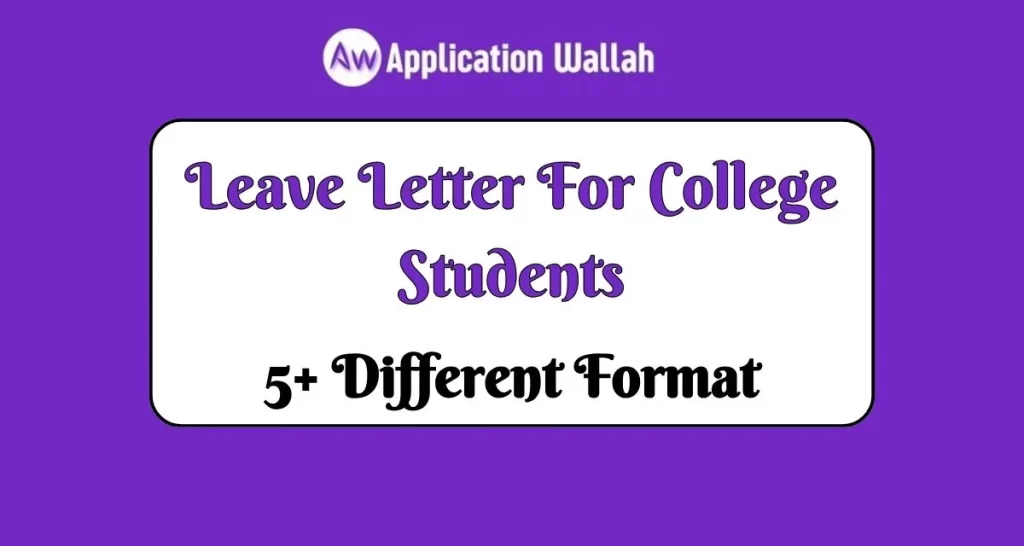 Leave Letter For College Students