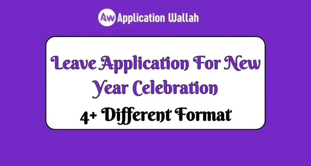 Leave Application For New Year Celebration